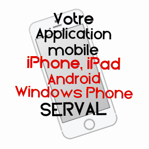 application mobile à SERVAL / AISNE