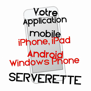 application mobile à SERVERETTE / LOZèRE