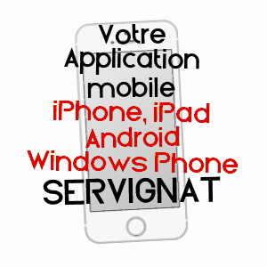 application mobile à SERVIGNAT / AIN