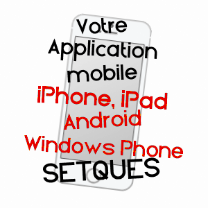 application mobile à SETQUES / PAS-DE-CALAIS