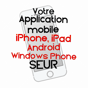 application mobile à SEUR / LOIR-ET-CHER