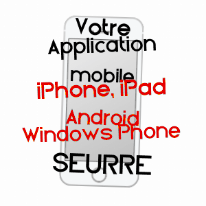 application mobile à SEURRE / CôTE-D'OR