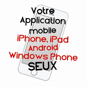 application mobile à SEUX / SOMME