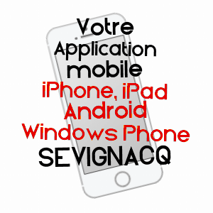 application mobile à SéVIGNACQ / PYRéNéES-ATLANTIQUES