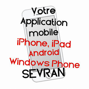 application mobile à SEVRAN / SEINE-SAINT-DENIS