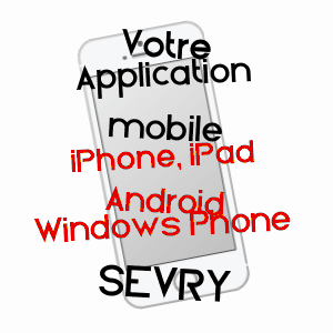 application mobile à SéVRY / CHER