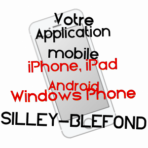 application mobile à SILLEY-BLéFOND / DOUBS