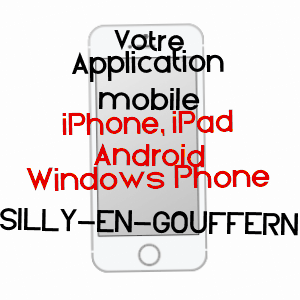 application mobile à SILLY-EN-GOUFFERN / ORNE