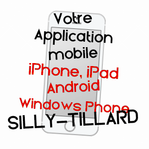 application mobile à SILLY-TILLARD / OISE