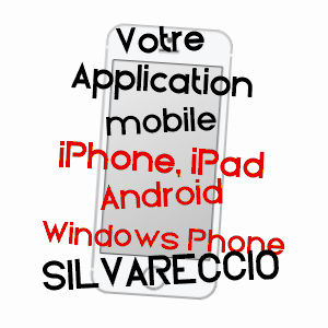 application mobile à SILVARECCIO / HAUTE-CORSE