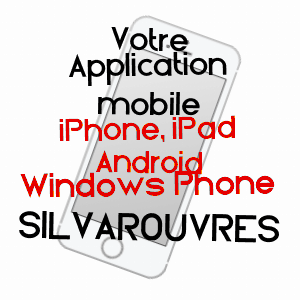 application mobile à SILVAROUVRES / HAUTE-MARNE