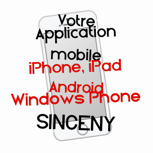 application mobile à SINCENY / AISNE