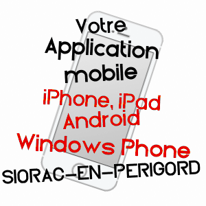 application mobile à SIORAC-EN-PéRIGORD / DORDOGNE