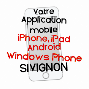 application mobile à SIVIGNON / SAôNE-ET-LOIRE