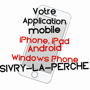 application mobile à SIVRY-LA-PERCHE / MEUSE