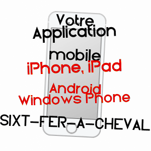 application mobile à SIXT-FER-à-CHEVAL / HAUTE-SAVOIE