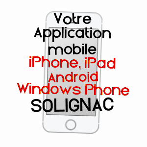 application mobile à SOLIGNAC / HAUTE-VIENNE
