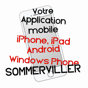 application mobile à SOMMERVILLER / MEURTHE-ET-MOSELLE