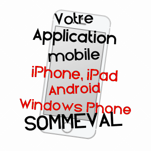 application mobile à SOMMEVAL / AUBE