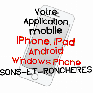 application mobile à SONS-ET-RONCHèRES / AISNE