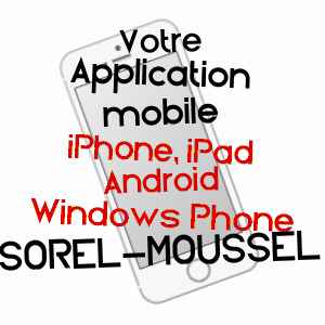 application mobile à SOREL-MOUSSEL / EURE-ET-LOIR