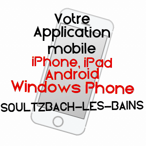 application mobile à SOULTZBACH-LES-BAINS / HAUT-RHIN