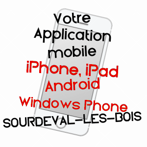 application mobile à SOURDEVAL-LES-BOIS / MANCHE