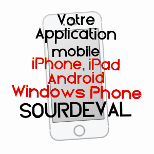 application mobile à SOURDEVAL / MANCHE