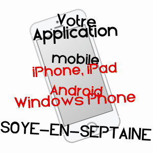 application mobile à SOYE-EN-SEPTAINE / CHER