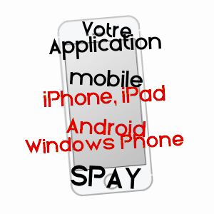 application mobile à SPAY / SARTHE