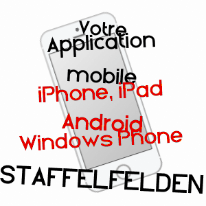 application mobile à STAFFELFELDEN / HAUT-RHIN