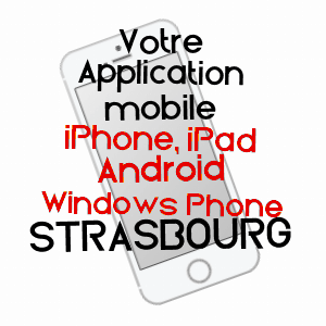 application mobile à STRASBOURG / BAS-RHIN