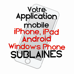 application mobile à SUBLAINES / INDRE-ET-LOIRE