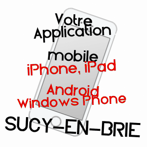application mobile à SUCY-EN-BRIE / VAL-DE-MARNE