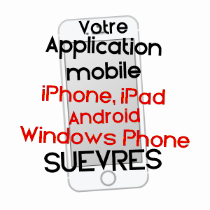 application mobile à SUèVRES / LOIR-ET-CHER