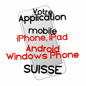 application mobile à SUISSE / MOSELLE