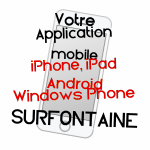 application mobile à SURFONTAINE / AISNE