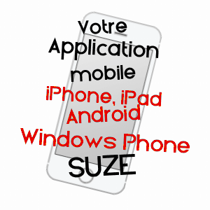 application mobile à SUZE / DRôME