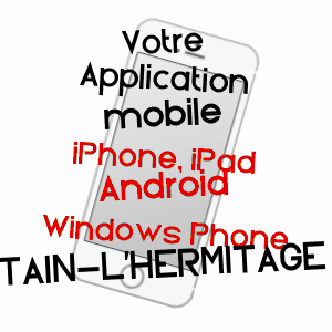 application mobile à TAIN-L'HERMITAGE / DRôME