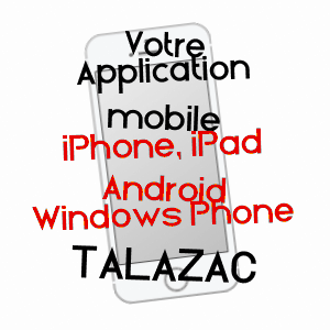 application mobile à TALAZAC / HAUTES-PYRéNéES