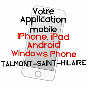 application mobile à TALMONT-SAINT-HILAIRE / VENDéE