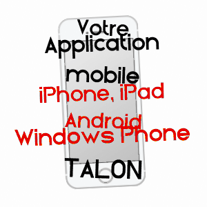 application mobile à TALON / NIèVRE