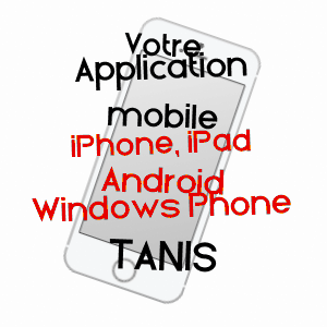 application mobile à TANIS / MANCHE