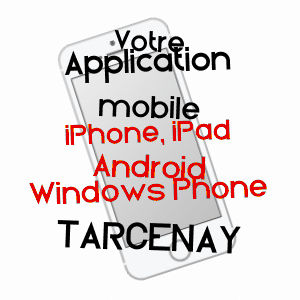 application mobile à TARCENAY / DOUBS