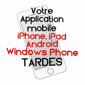 application mobile à TARDES / CREUSE