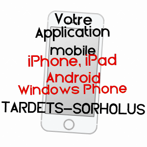application mobile à TARDETS-SORHOLUS / PYRéNéES-ATLANTIQUES
