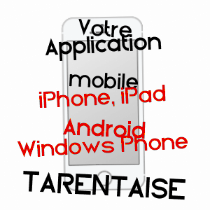 application mobile à TARENTAISE / LOIRE