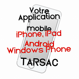 application mobile à TARSAC / GERS