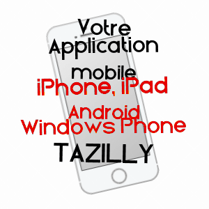 application mobile à TAZILLY / NIèVRE