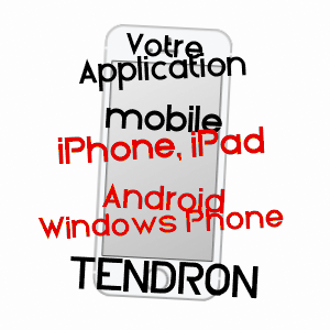 application mobile à TENDRON / CHER